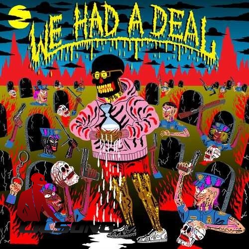Father - We Had A Deal